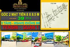 BÁN NHÀ GÓC 2 MT NGANG KHỦNG 8M YERSIN, QUẬN 1, 5 TẦNG, 39 TỶ 5, 0933644449