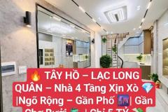 Tây Hồ- Lạc Long Quân- Gần chợ Bưởi- 4 tầng mới đẹp- Ngõ rộng ngay mặt PHỐ- 5 tỷ