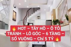 HOT- Tây Hồ- Ô tô tránh- Lô góc-6 Tầng- Sổ vuông- 5 tỷ