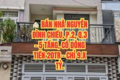 ???? BÁN NHÀ NGUYỄN ĐÌNH CHIỂU, P.2, Q.3 - 5 TẦNG, CÓ DÒNG TIỀN 20TR - CHỈ 9.X TỶ.
